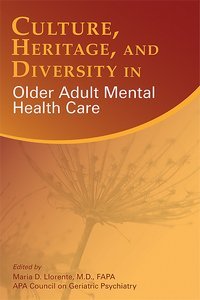 Culture, Heritage, and Diversity in Older Adult Mental Health Care Cover Image