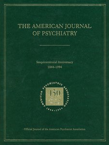 American Journal of Psychiatry 1844-1994 page
