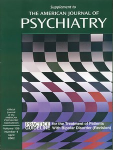 American Psychiatric Association Practice Guideline for the Treatment of Patients With Bipolar Disorder, Second Edition product page