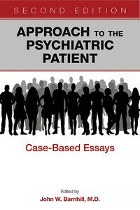 Approach to the Psychiatric Patient, Second Edition product page