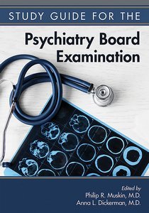 Study Guide for the Psychiatry Board Examination product page