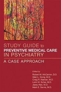 Study Guide to Preventive Medical Care in Psychiatry page