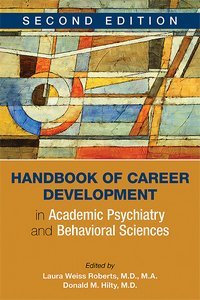 Handbook of Career Development in Academic Psychiatry and Behavioral Sciences, Second Edition product page