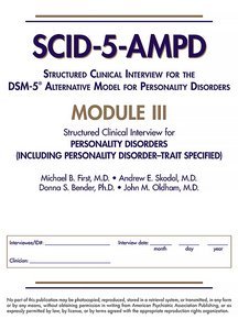 Structured Clinical Interview for the DSM-5® Alternative Model for Personality Disorders (SCID-5-AMPD) Module III product page