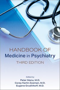 Handbook of Medicine in Psychiatry, Third Edition page