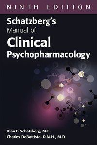 Schatzberg's Manual of Clinical Psychopharmacology, Ninth Edition product page
