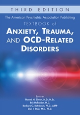 The American Psychiatric Association Publishing Textbook of Anxiety, Trauma, and OCD-Related Disorders, Third Edition product page