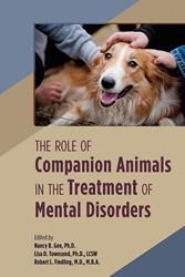 Cover of The Role of Companion Animals in the Treatment of Mental Disorders