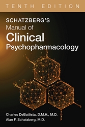 Schatzberg's Manual of Clinical Psychopharmacology, Tenth Edition page