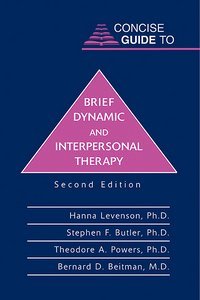 Concise Guide to Brief Dynamic and Interpersonal Therapy, Second Edition product page