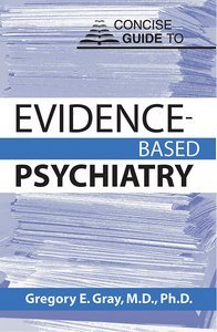Concise Guide to Evidence-Based Psychiatry product page