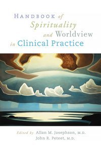 Handbook of Spirituality and Worldview in Clinical Practice product page