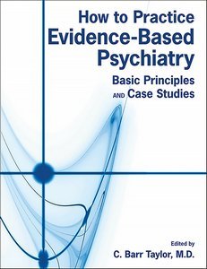 How to Practice Evidence-Based Psychiatry product page
