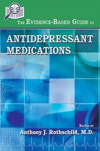 The Evidence-Based Guide to Antidepressant Medications page