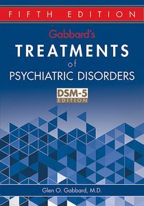Gabbard's Treatments of Psychiatric Disorders, Fifth Edition page