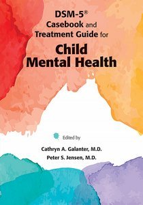 DSM-5® Casebook and Treatment Guide for Child Mental Health page