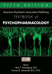 The American Psychiatric Association Publishing Textbook of Psychopharmacology, Fifth Edition product page