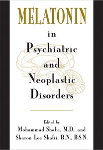 Melatonin in Psychiatric and Neoplastic Disorders page